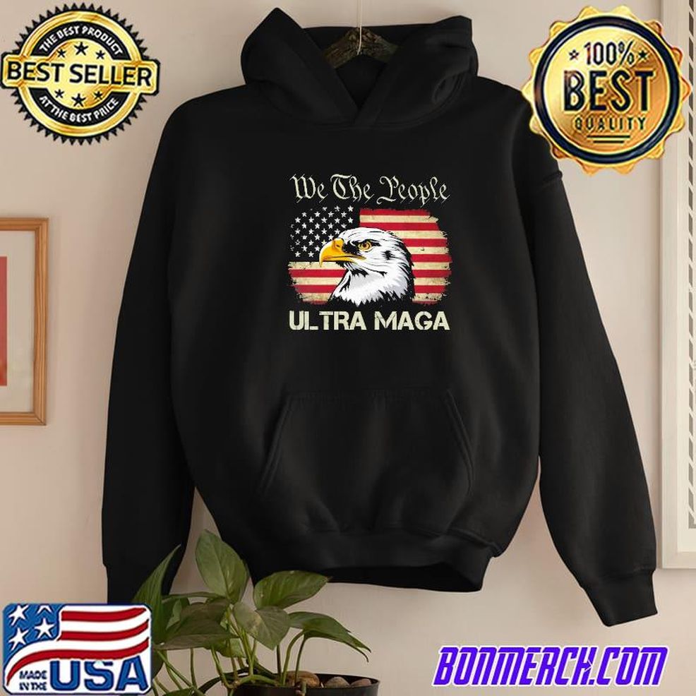 We Are People Ultra Maga Eagle America Flag Shirt