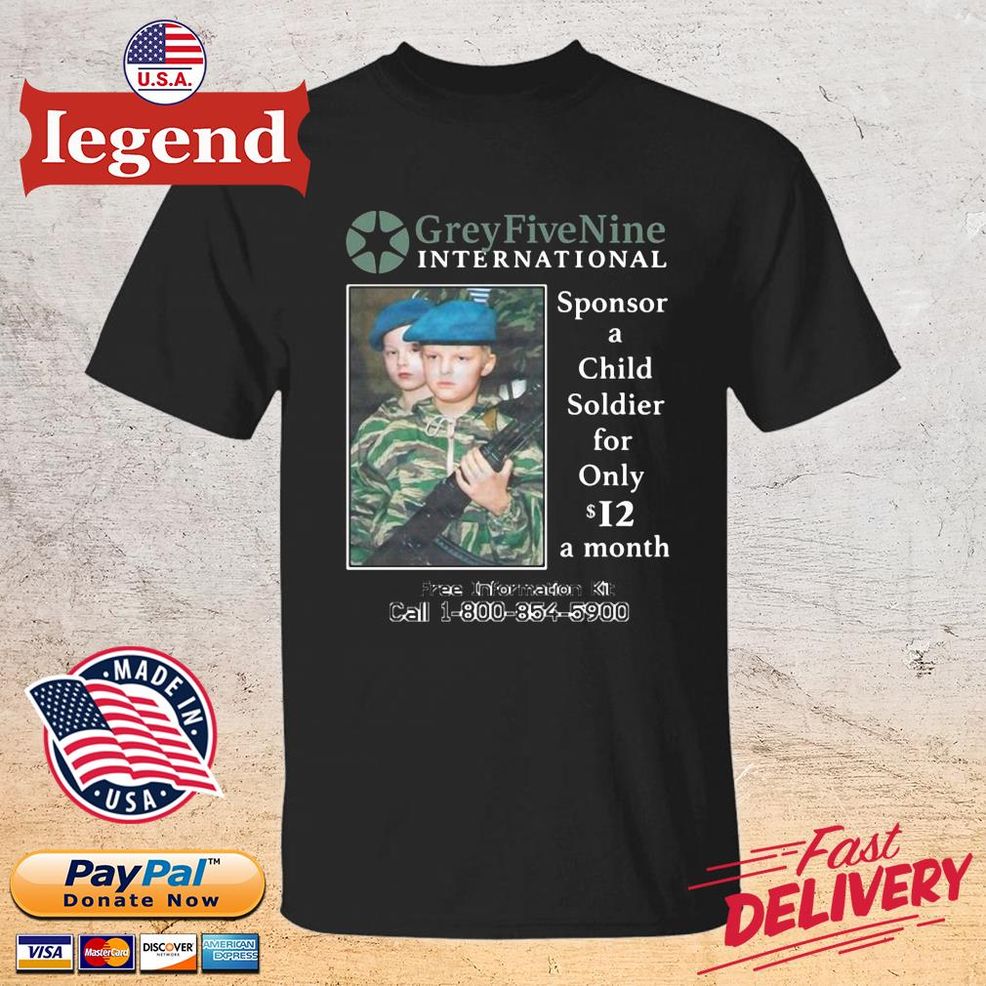 Wetto Suicidechrist G59 Sponsor A Child Soldier For Only 12 A Month Shirt