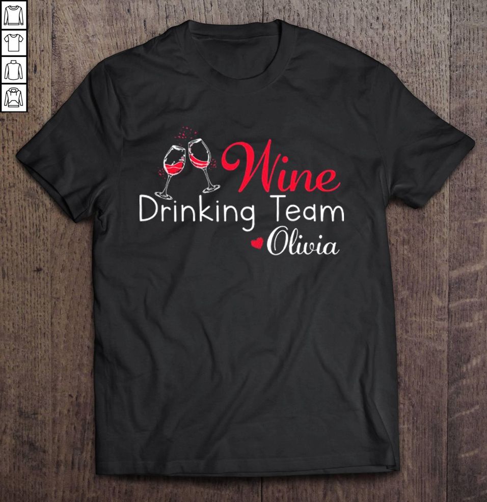 Wine Drinking Team Olivia Shirt