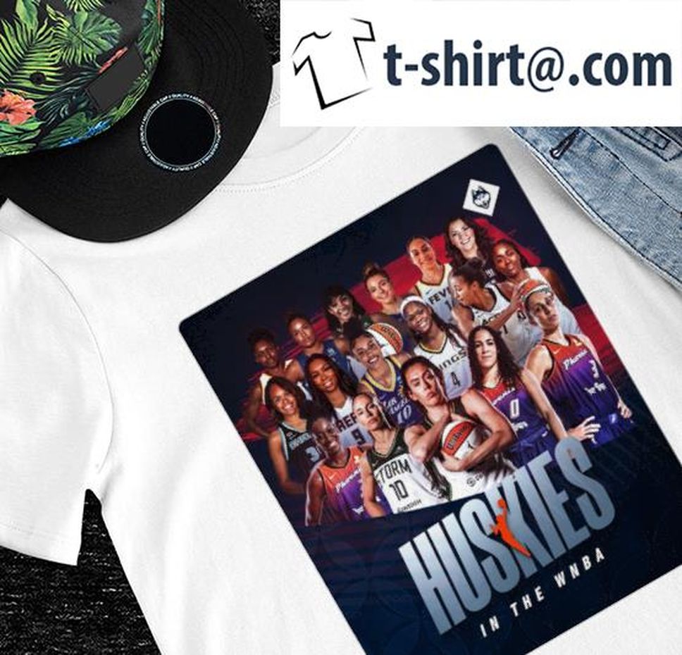 WNBA UConn Huskies In The WNBA Poster 2022 Shirt
