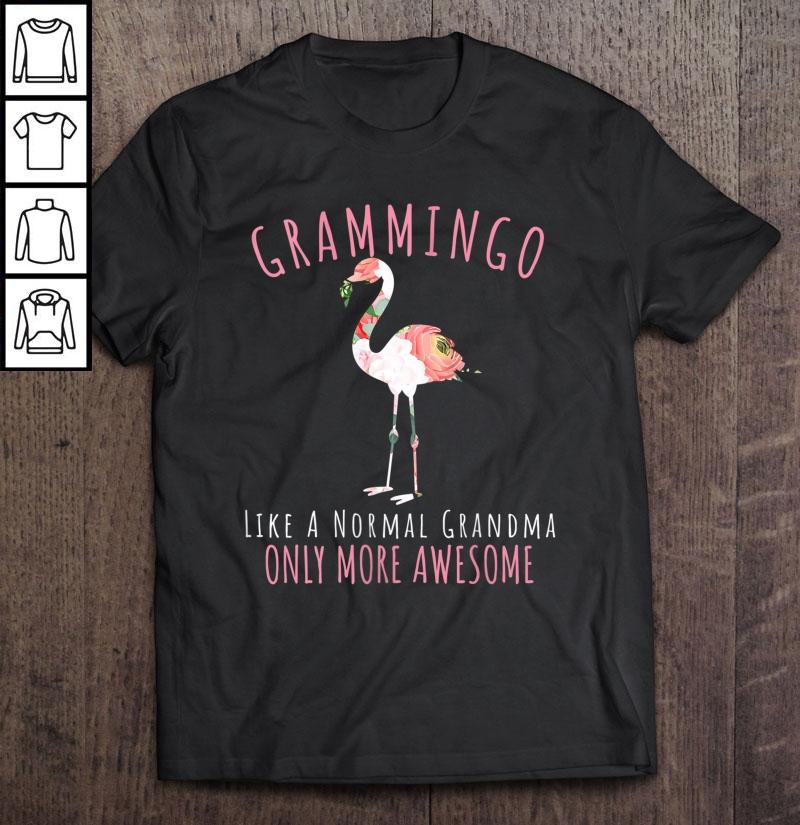 Womens Grammingo Like An Grandma Only Awesome Floral Flamingo Gift Tank Top Gift TShirt