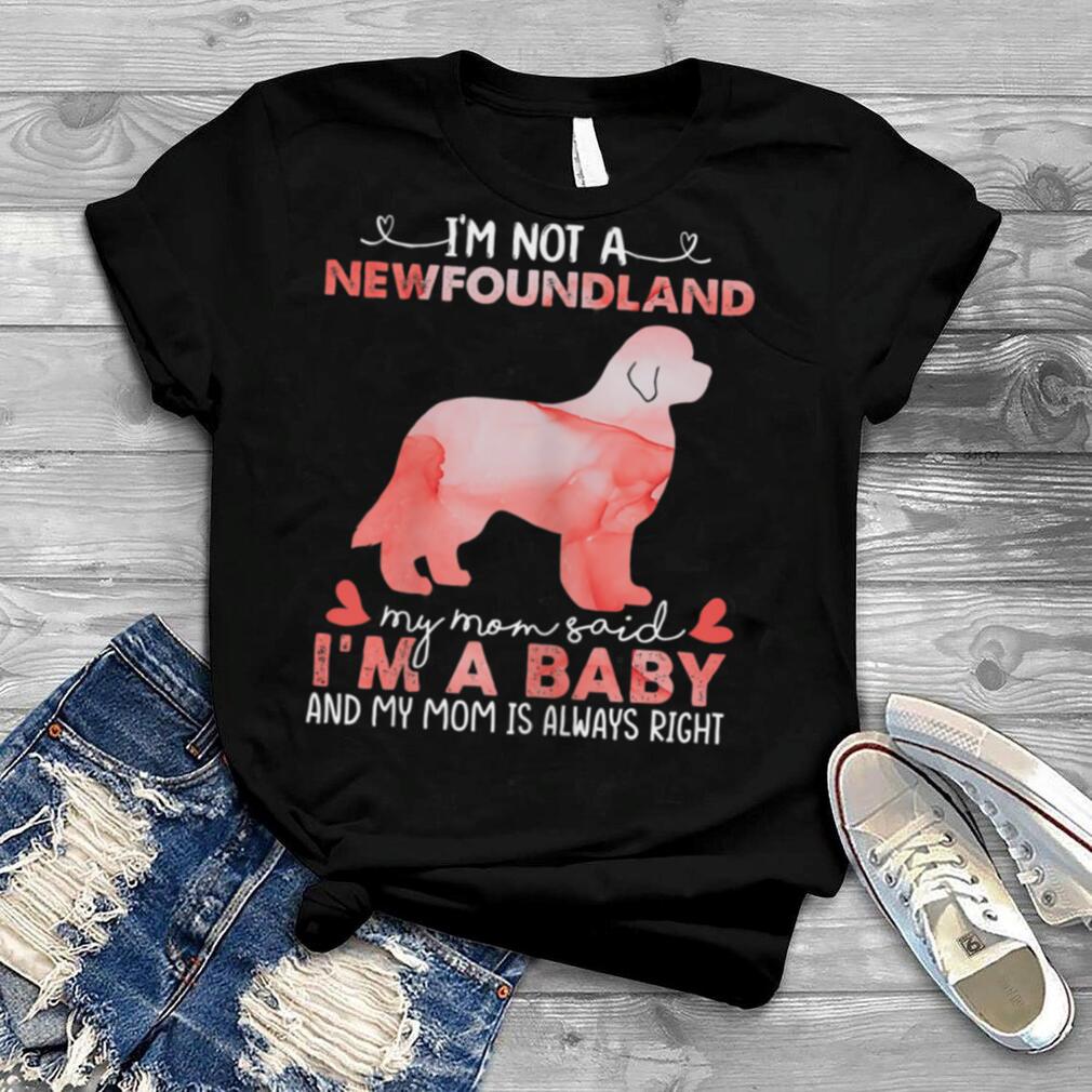 Womens Newfoundland Mom Said Baby Funny Dog Lover Owner Christmas T Shirt