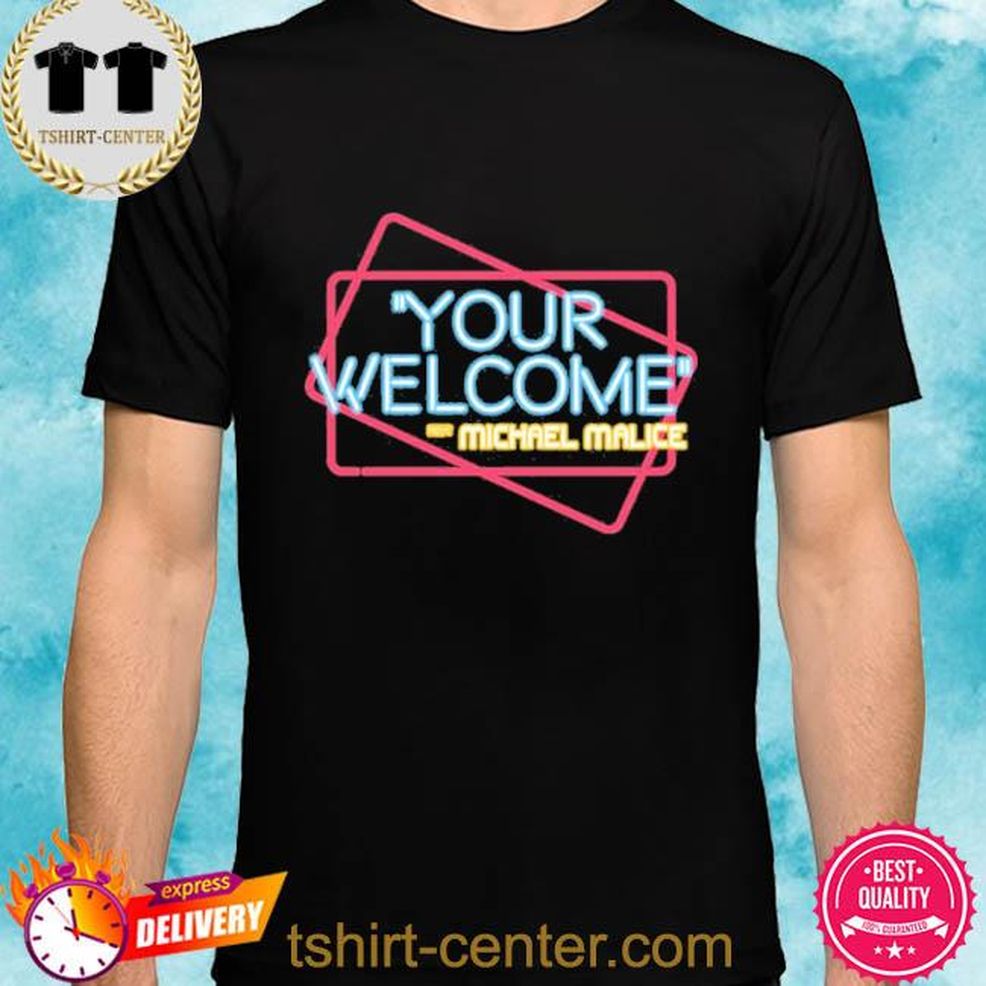 Your Welcome Michael Malice Your Welcome Logo W Name Shirt