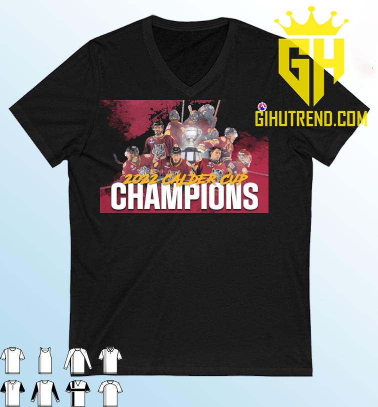 2022 Calder Cup Champions Chicago Wolves Team For Fan T-Shirt