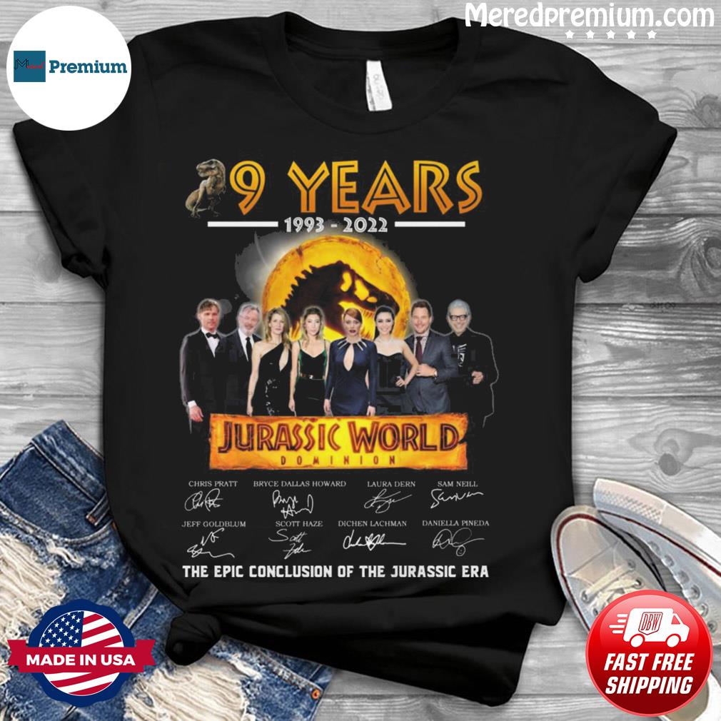 29 Years Of Jurassic World Dominion 1993 2022 Signatures The Epic Conclusion Of The Jurassic Era Shirt