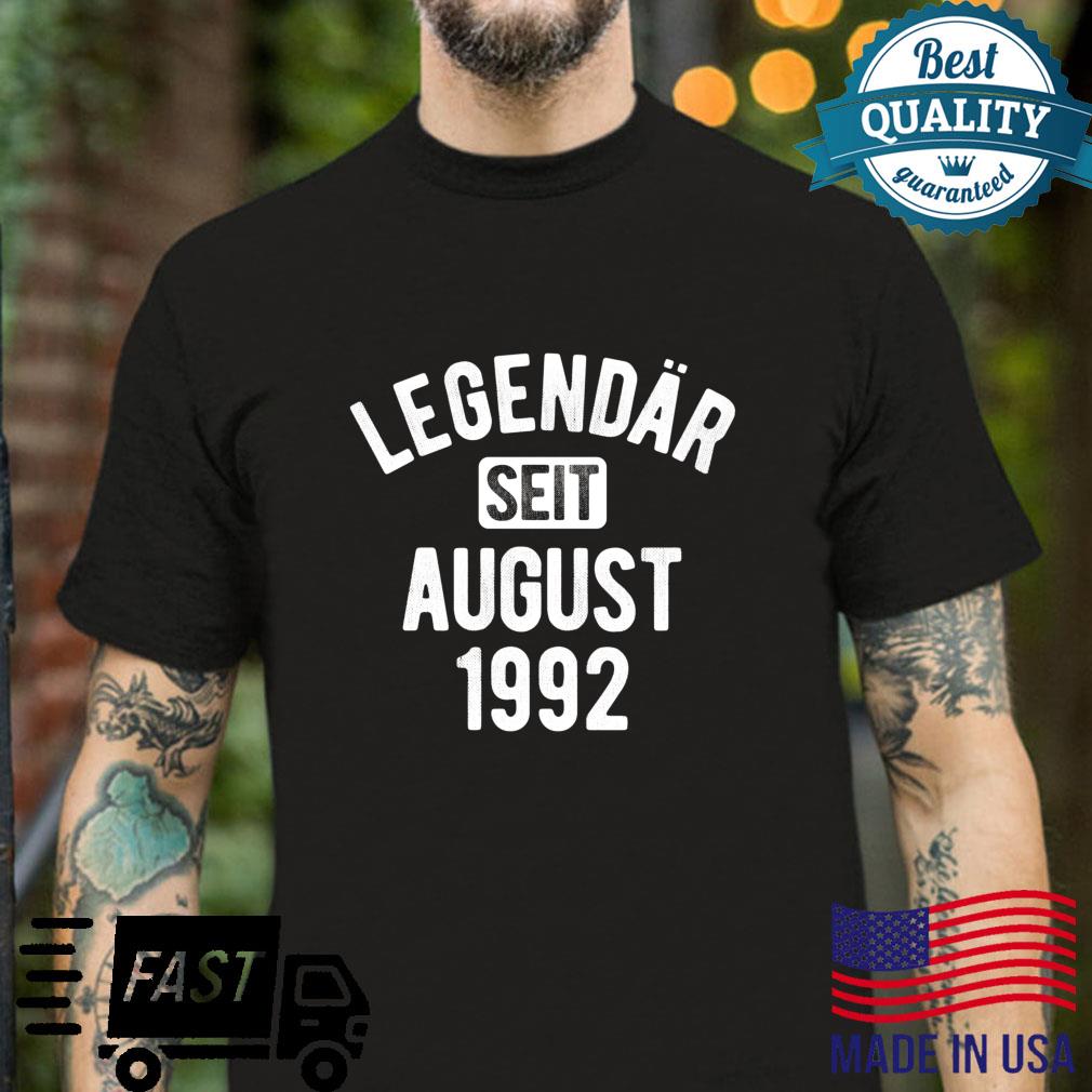30 Geburtstag Geschenk 30 Jahre Legendär seit August 1992 Shirt
