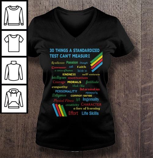 30 Things a standardized test can’t measure TShirt