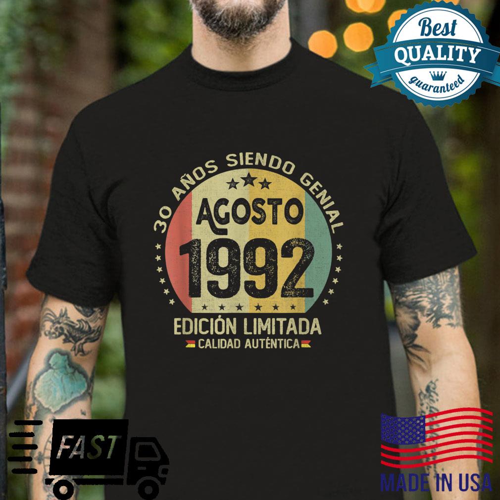 30 Years Old August 1992 Spanish theme 30th Birthday Shirt