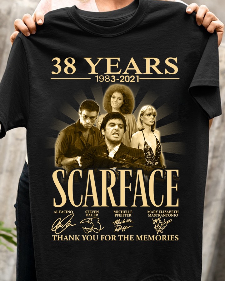 38 years 1983 – 2021 Scarface Thank you for the memories