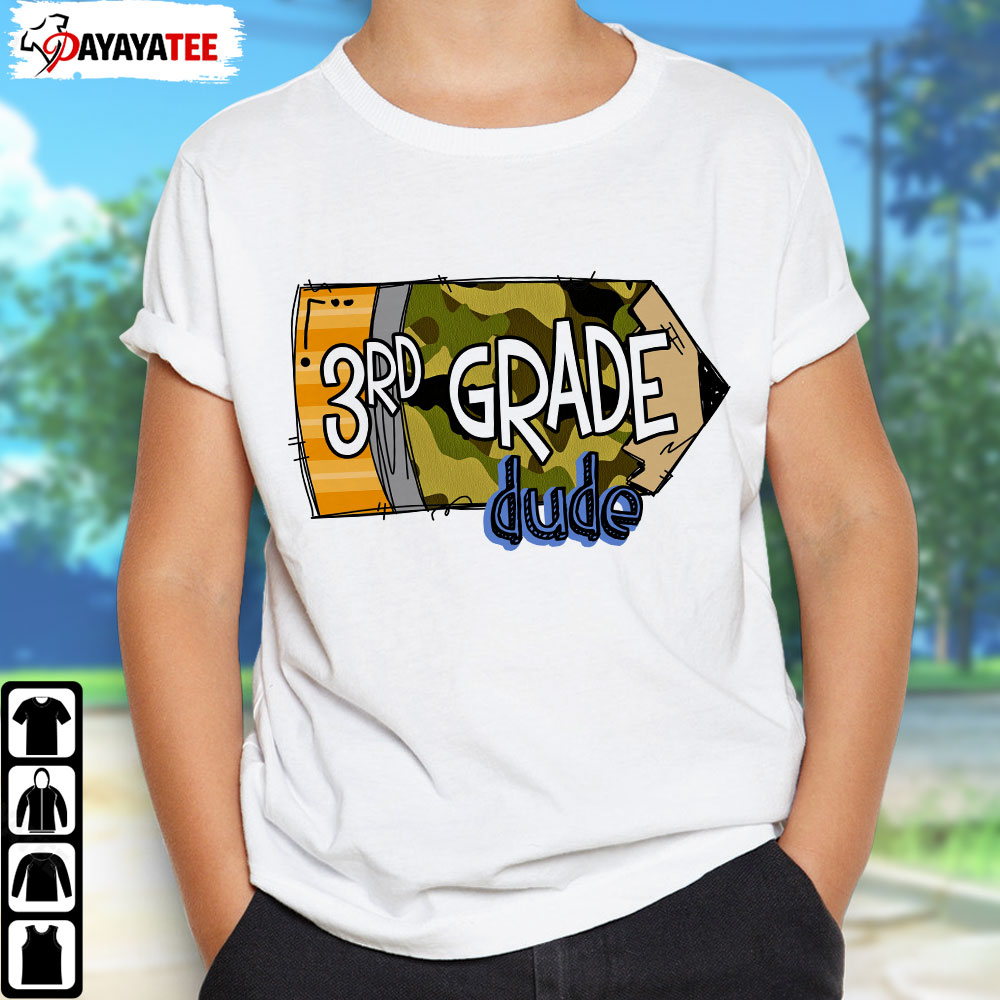 3rd Grade Dude School Pencil Camo Shirt Boy Back to School Limited Edition