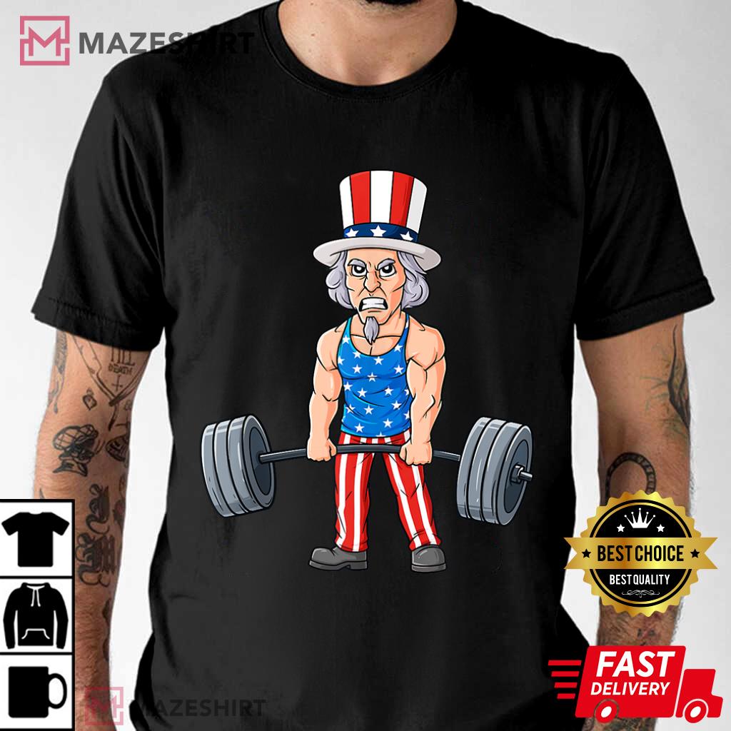 4th Of July Uncle Sam Weightlifting Funny T-Shirt