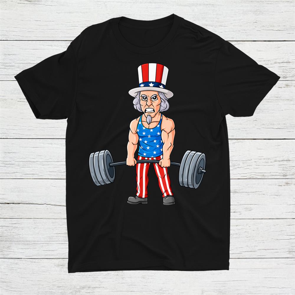 4th Of July Uncle Sam Weightlifting Shirt
