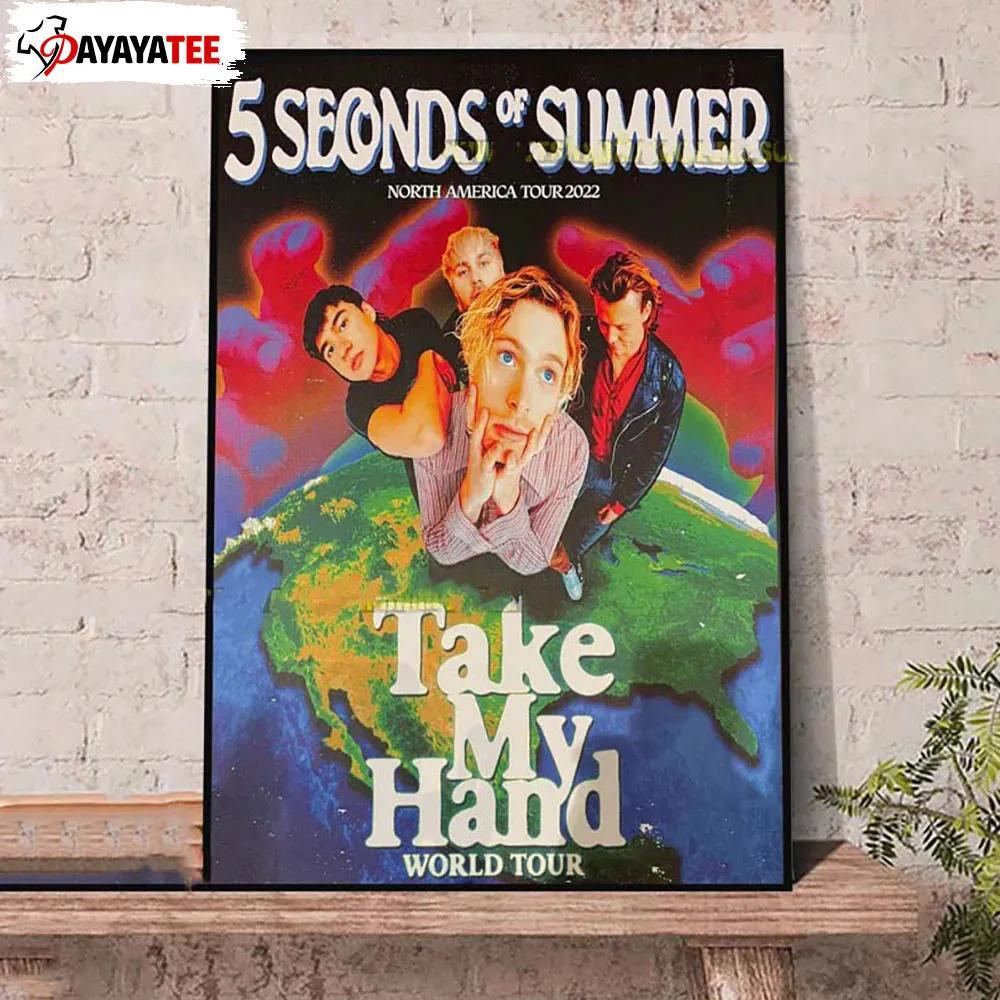 5Sos Take My Hand World Tour 2022 Poster Canvas