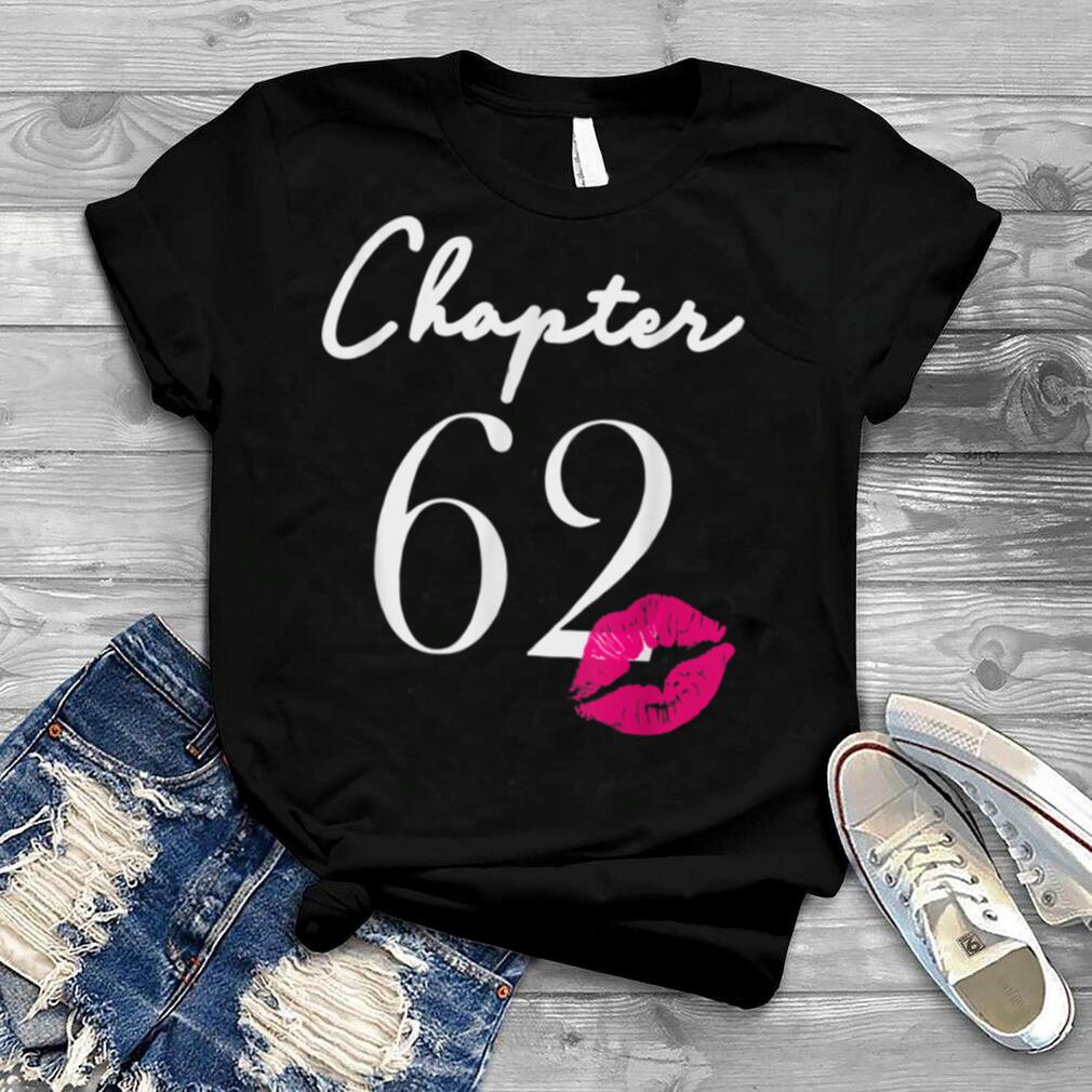 62nd Birthday Women’s And Girls T Shirt