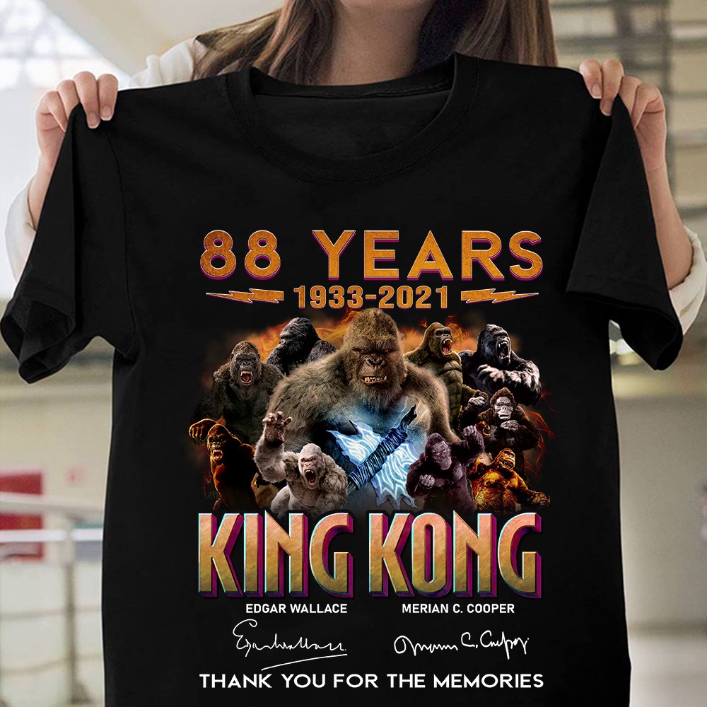 88 years 1933 – 2021 King Kong thank you for the memories