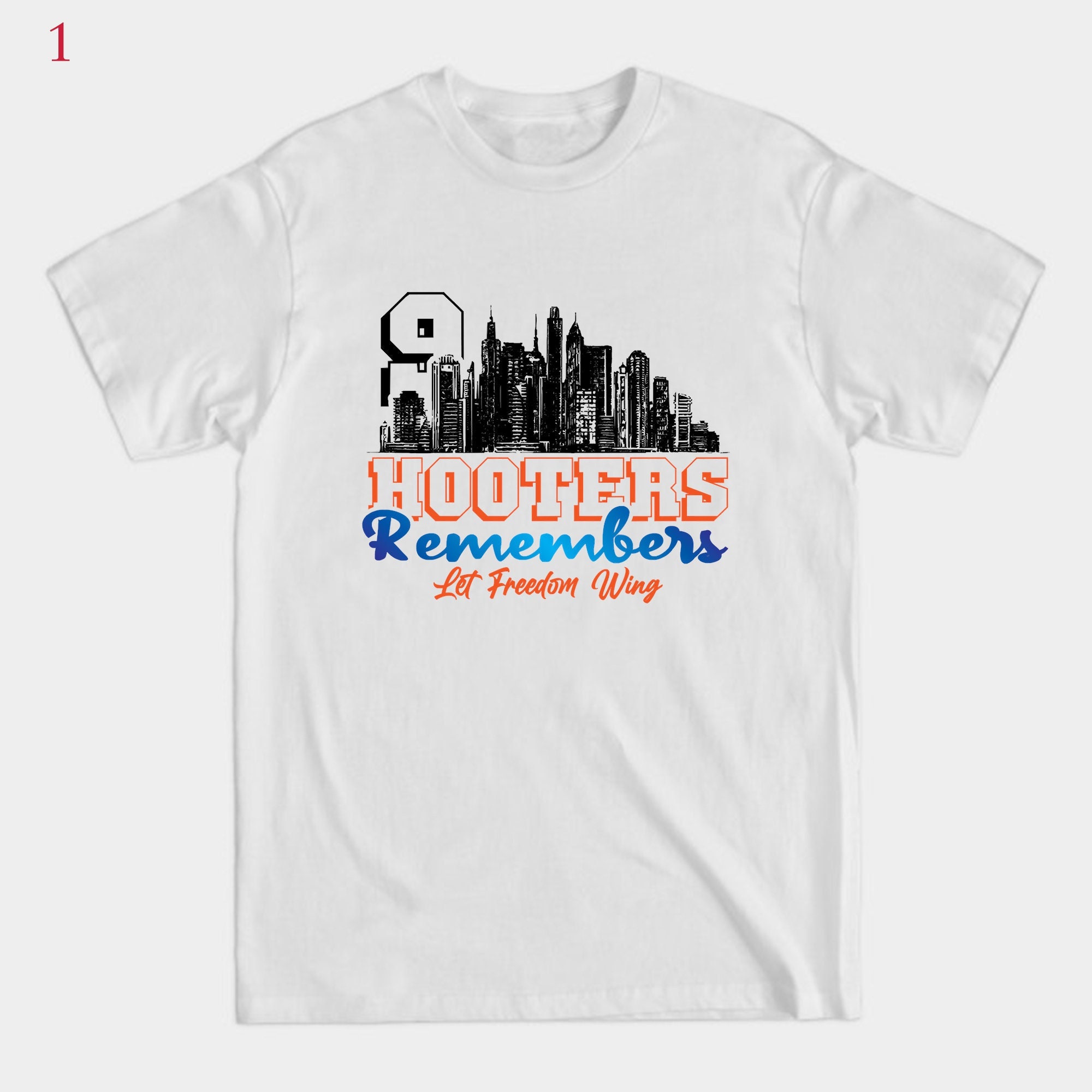 911 Hooters Shirt Remembers Let Freedom Wing Sweatshirt