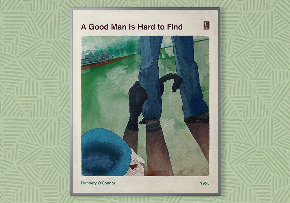 A Good Man Is Hard to Find, Flannery O'Connor - Literature Book Cover Poster Medium, Literary Print, Bookworm Decor, Instant Download