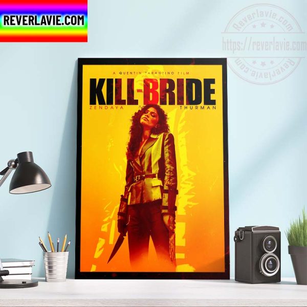 A Quentin Tarantino Film Vol 3 Kill Bride Zendaya Thurman Home Decor Poster Canvas