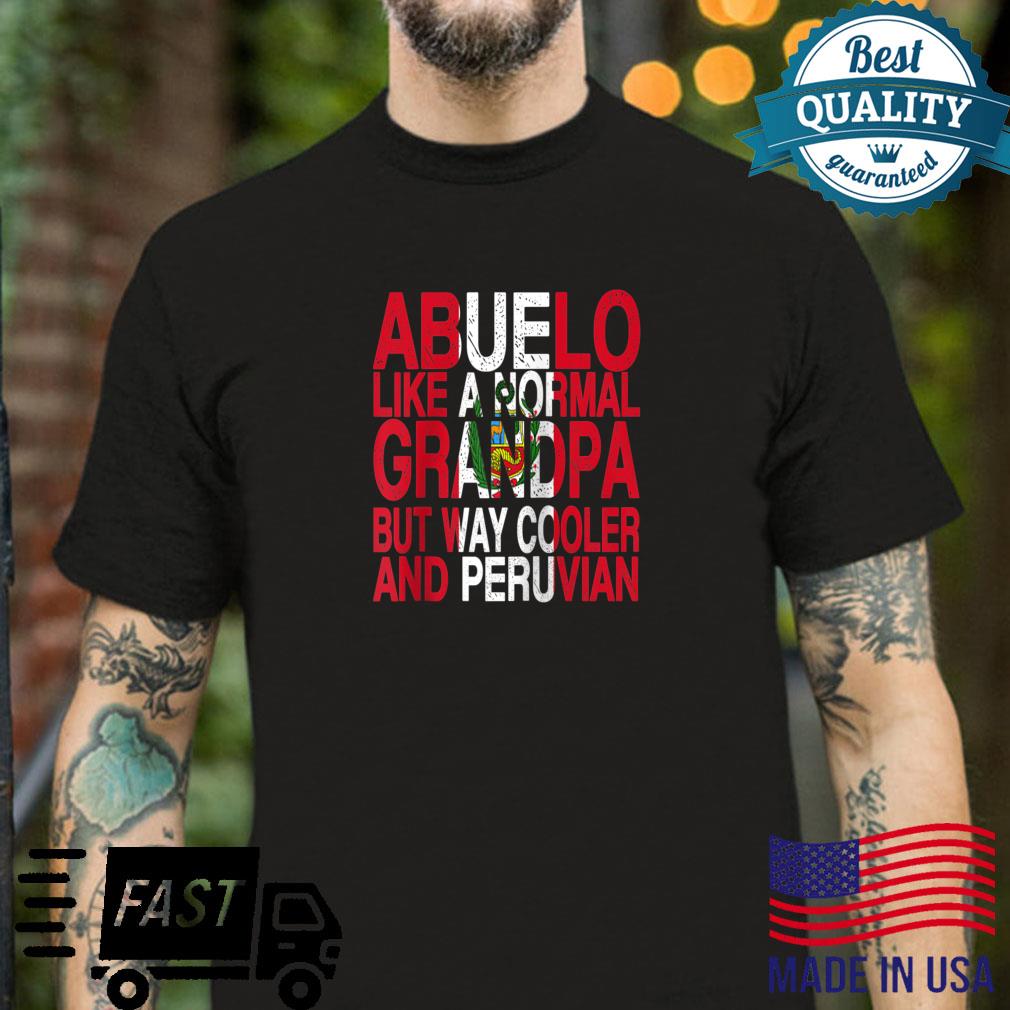 Abuelo Peruvian Grandpa Shirt Peruvian Father’s Day Shirt