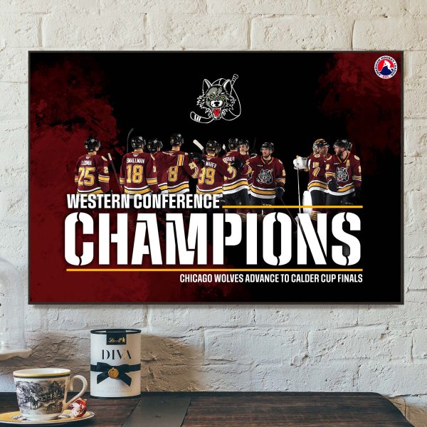 AHL Western Conference Champions Chicago Wolves Champs Advance To Calder Cup Finals Home Decor Poster Canvas