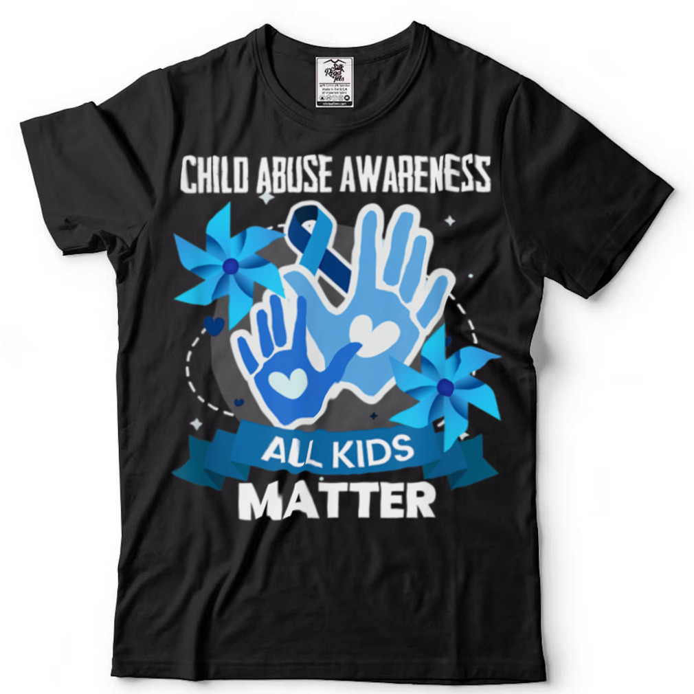 All Kids Matter Child Abuse Awareness Prevention Pinwheel T Shirt