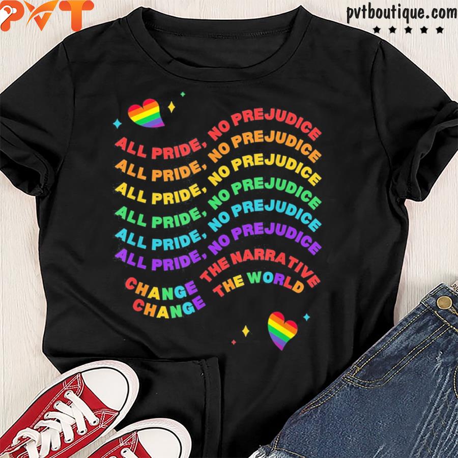All pride no prejudice pride month shirt