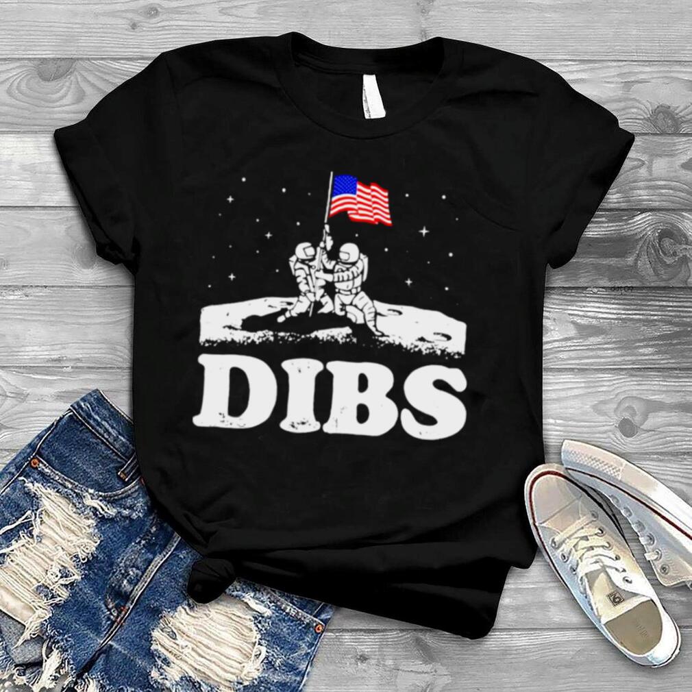 American Dibs On The Moon T Shirt