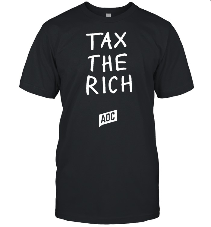 Aoc Tax The Rich Shirts