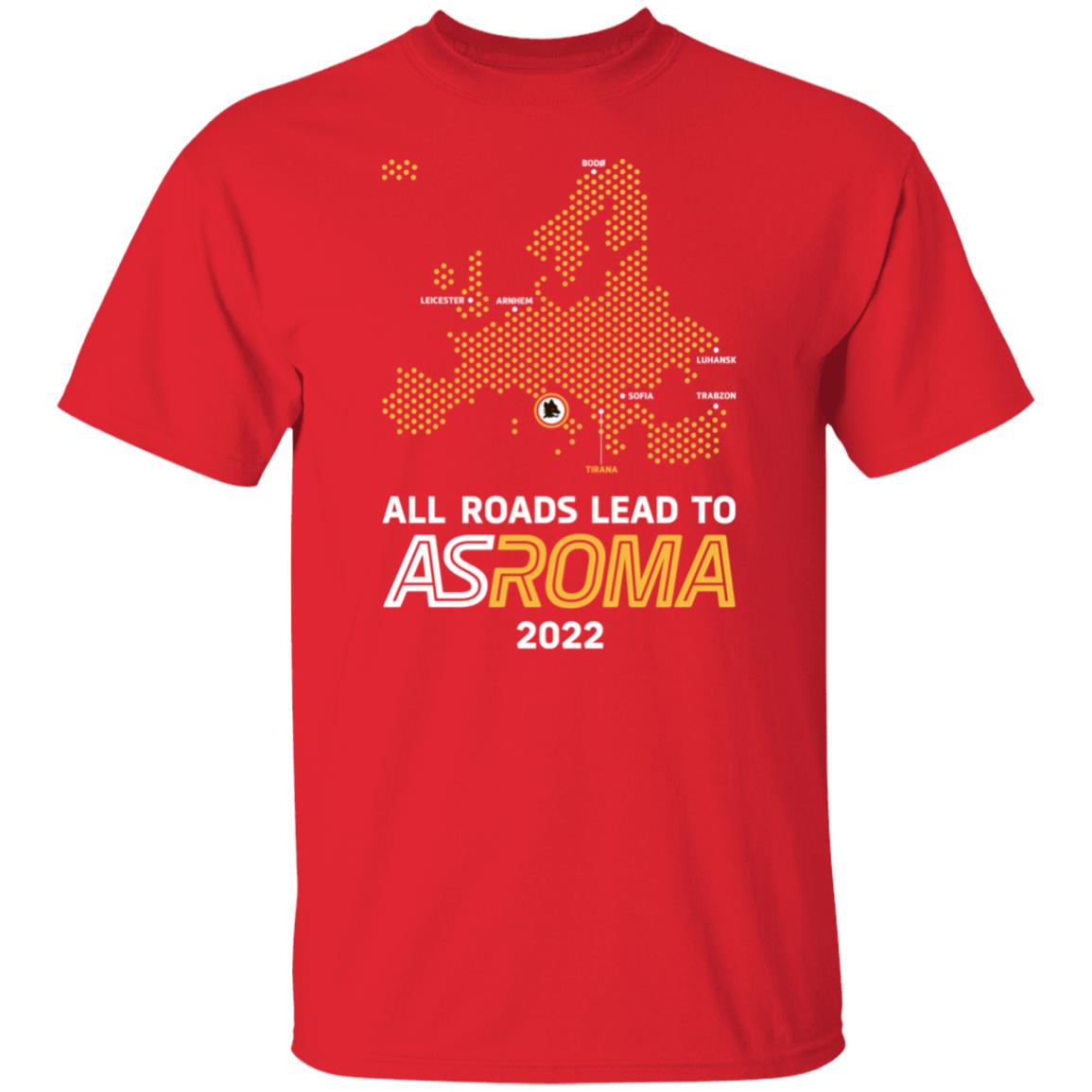 As Roma Merchandise All Roads Lead To As Roma 2022 Shirts Roma’nın Şampiyonluk T Shirts