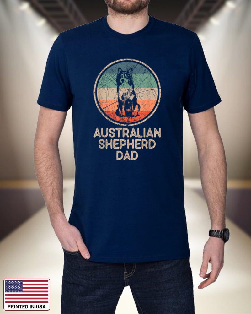 Australian Shepherd Dog - Vintage Australian Shepherd Dad xf0SO