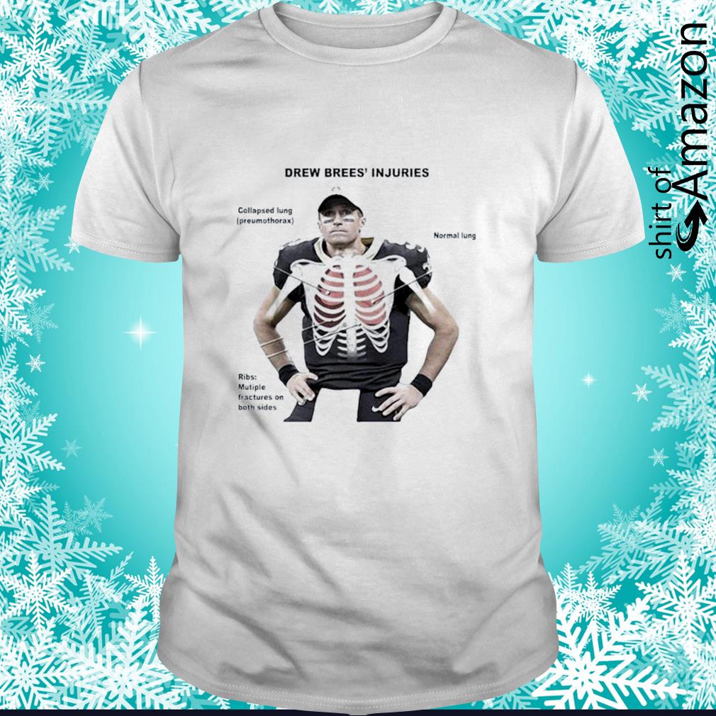 Awesome Drew brees’ injured collapsed lung normal lung shirt
