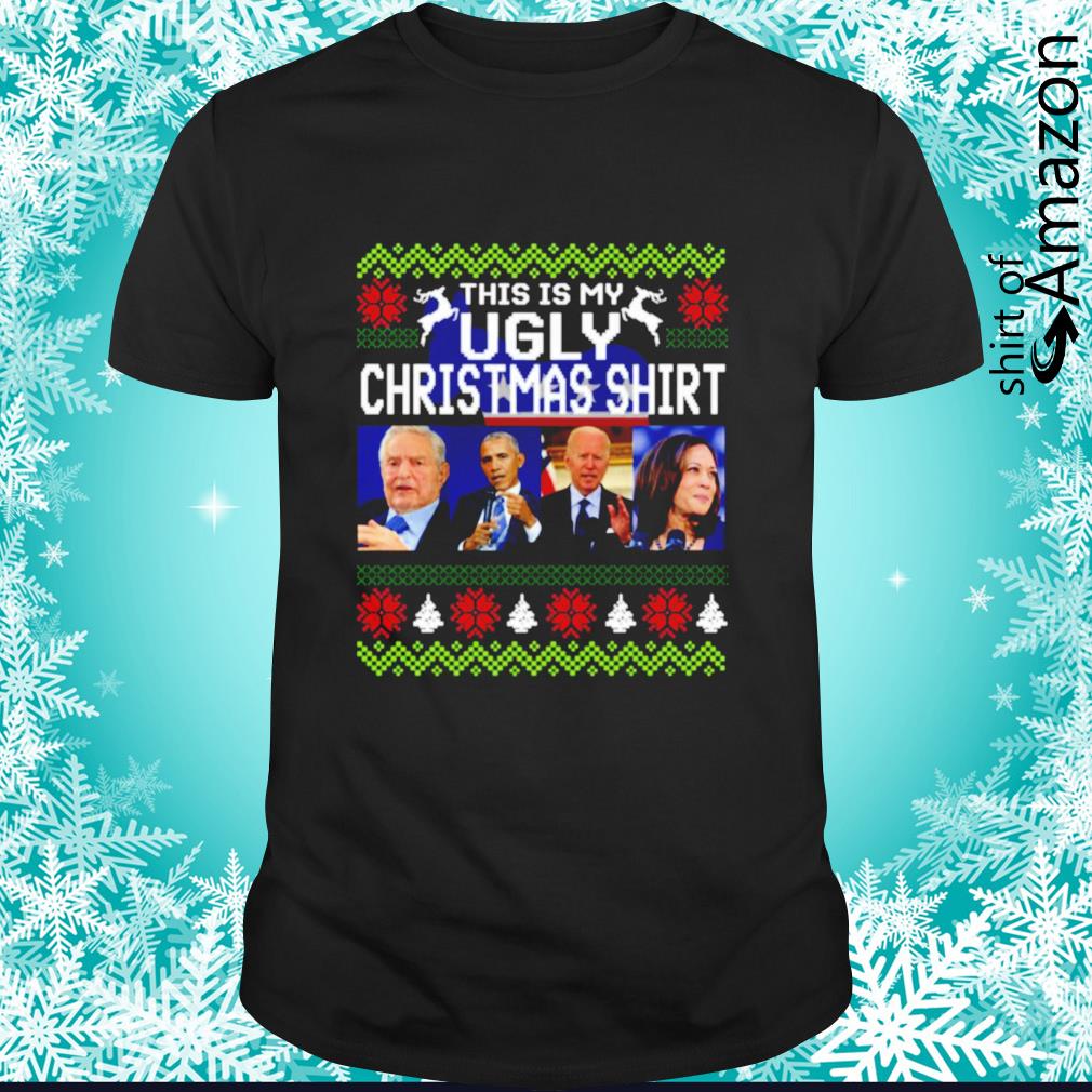Awesome George Soros Obama Biden Harris This Is My Ugly Christmas Shirt
