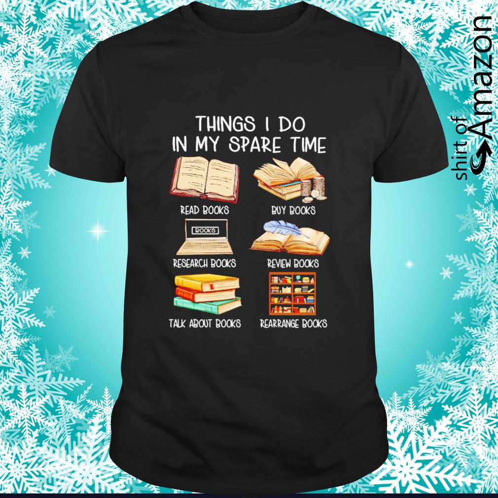 Awesome Things I do in my spare time book lovers shirt