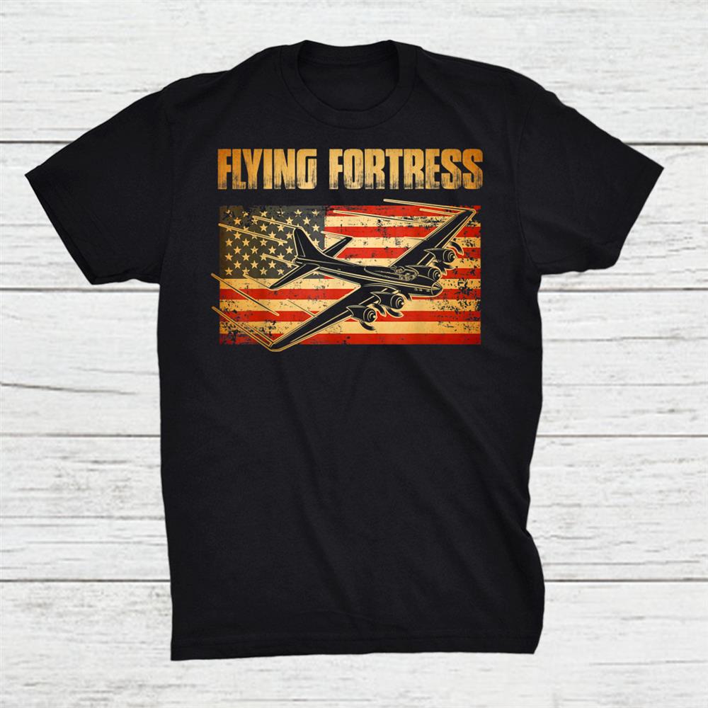B 17 Flying Fortress American Flag Patriot Shirt