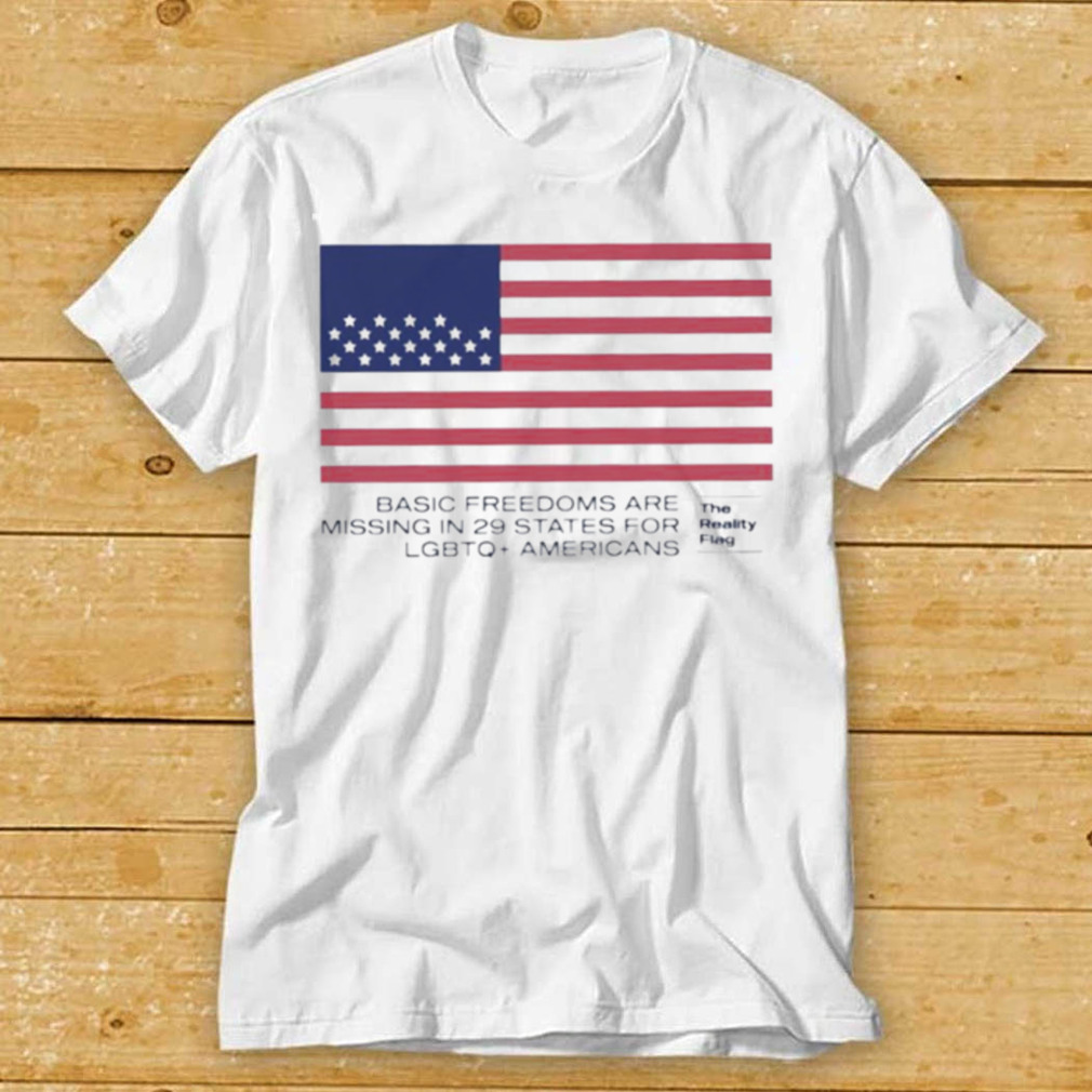 Bacis freedoms are missing in 29 states for LGBTQ+ Americans shirt