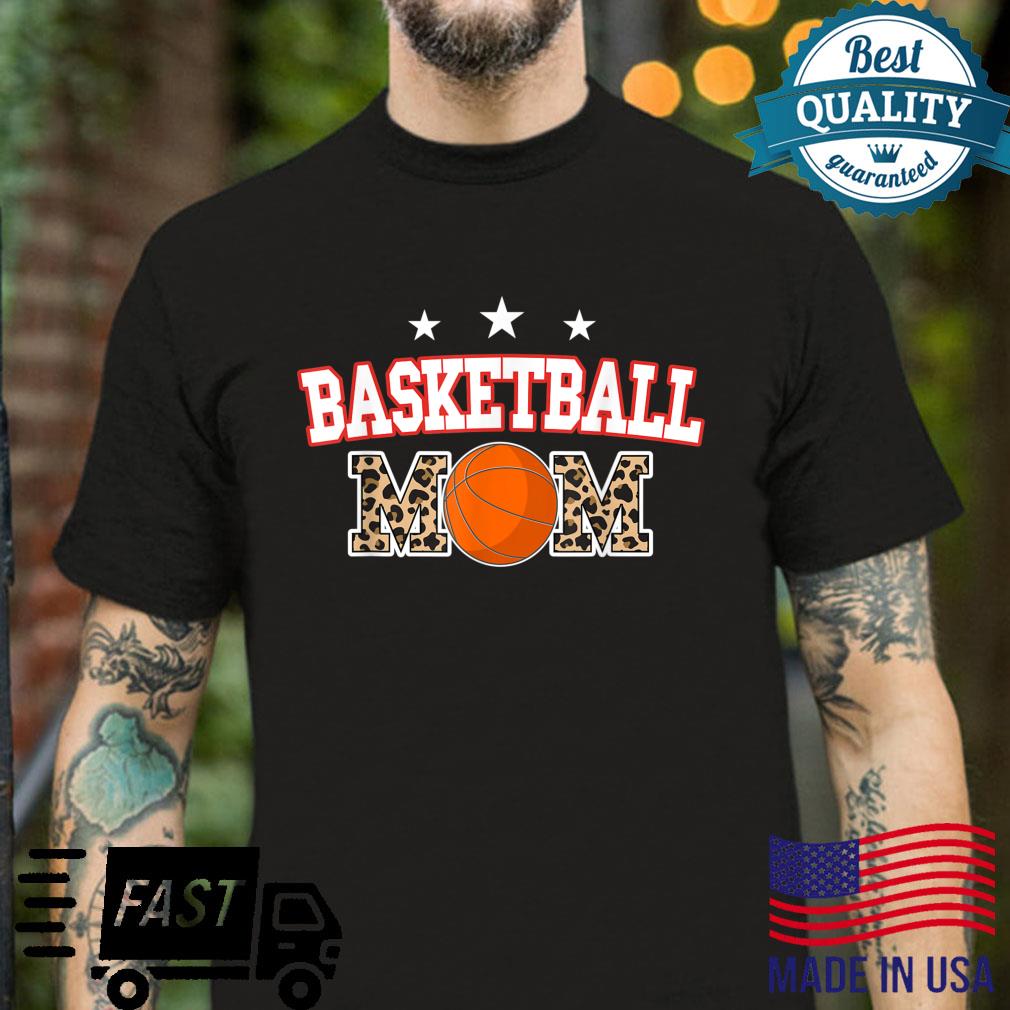 Basketball Mom Leopard Mothers Day For Mom Shirt