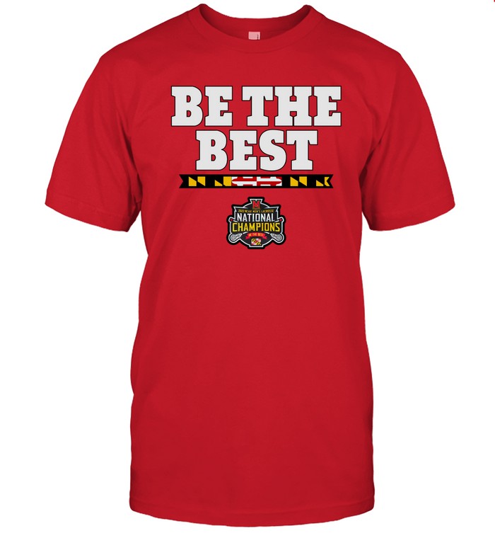 Be The Best National Champs T Shirt