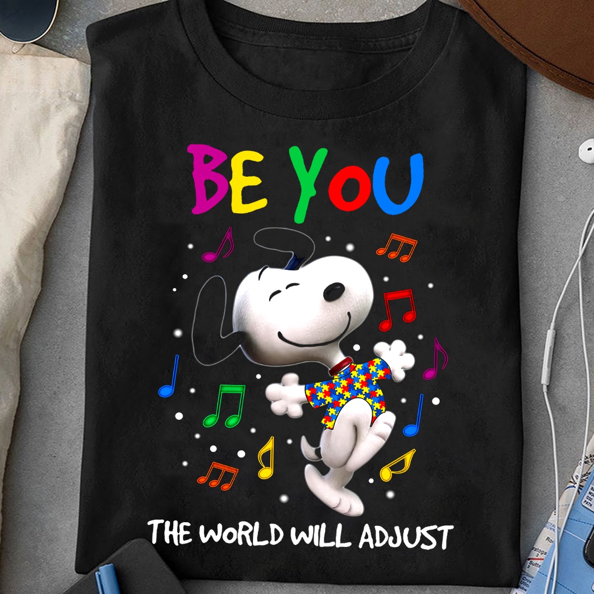 Be you the world will adjust – Snoopy dog with musical note