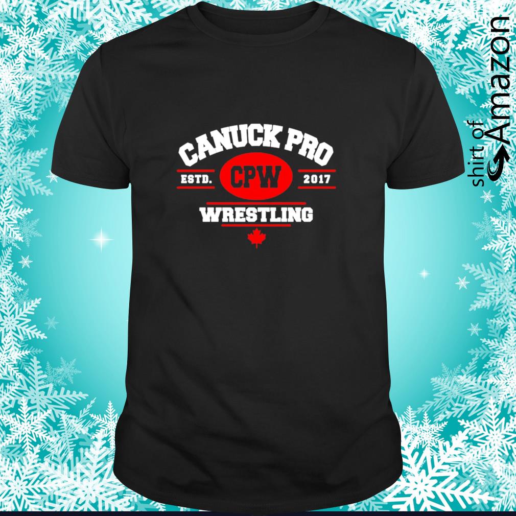 Best Canuck pro wrestling CPW shirt