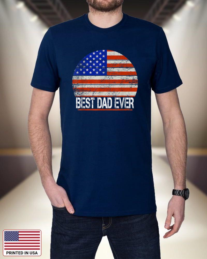 Best Dad Ever American Flag Vintage Father's Day Retro I3epT