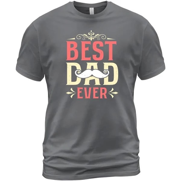 Best Dad Ever T Shirt Father s Day