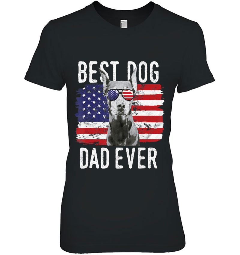 Best Dog Dad Ever Shirt Mens American Flag Best Dog Dad Ever Shirt Doberman Pinscher Usa