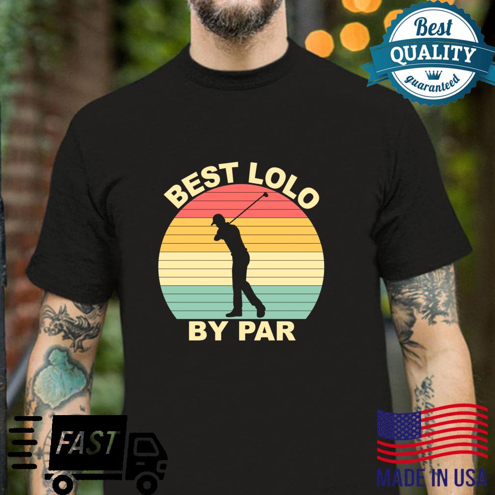 Best Lolo By Par Golfing Shirt