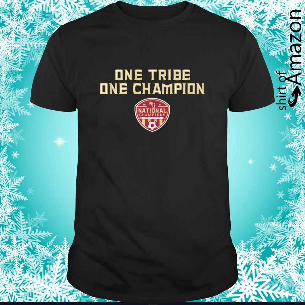 Best One Tribe One Champion FSU Soccer National Champions shirt