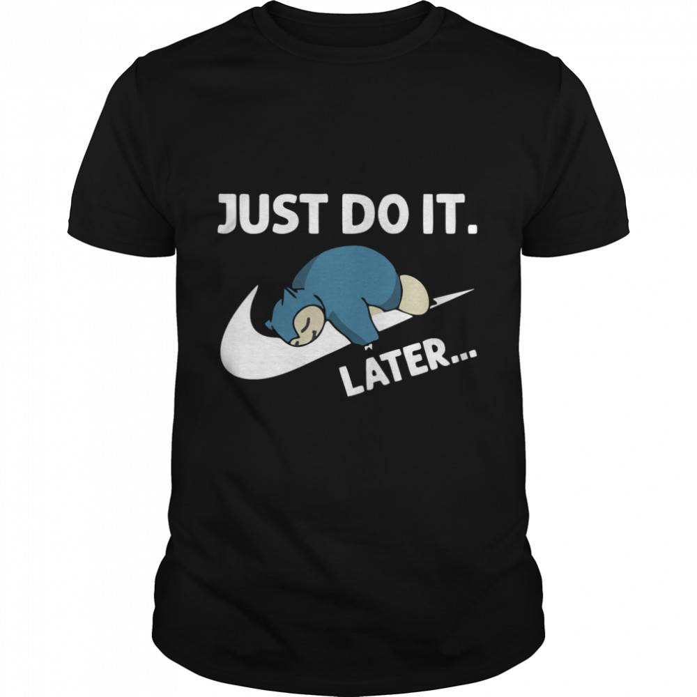 Best Seller – Just Do It Later Merchandise Essential T-Shirts
