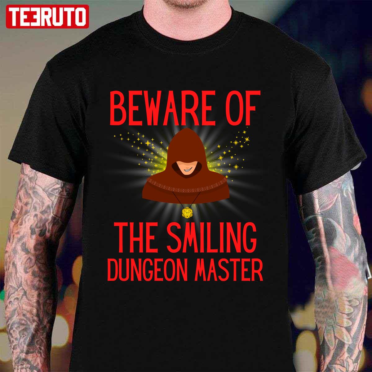 Beware Of The Smiling Dungeon Master D&D Game Unisex T-Shirt