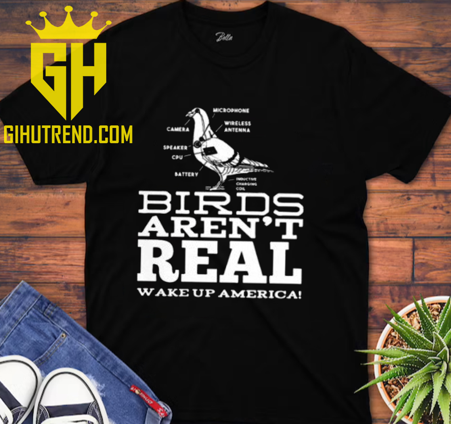 Bird Watching Goes Both Ways Birds Arent Real Unisex T-Shirt