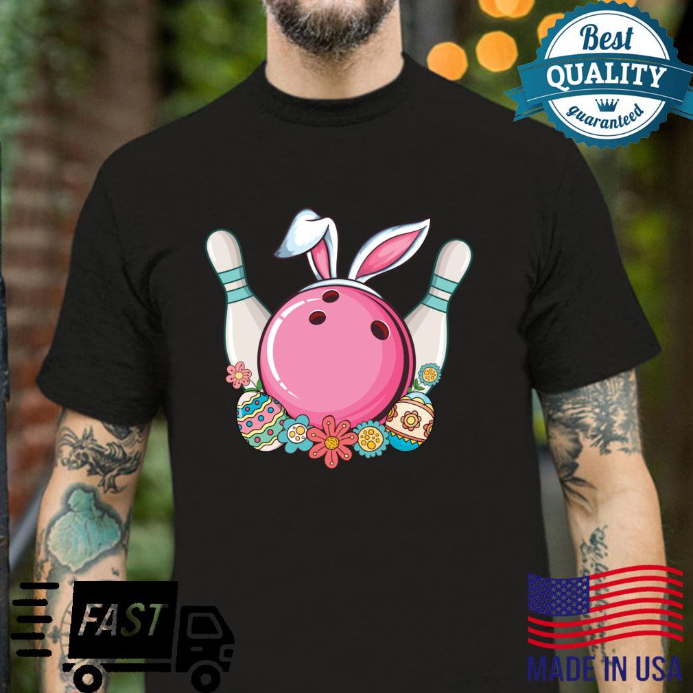 Bowling ball & pins Bunny ears Egg Hunting Easter Bowling Shirt