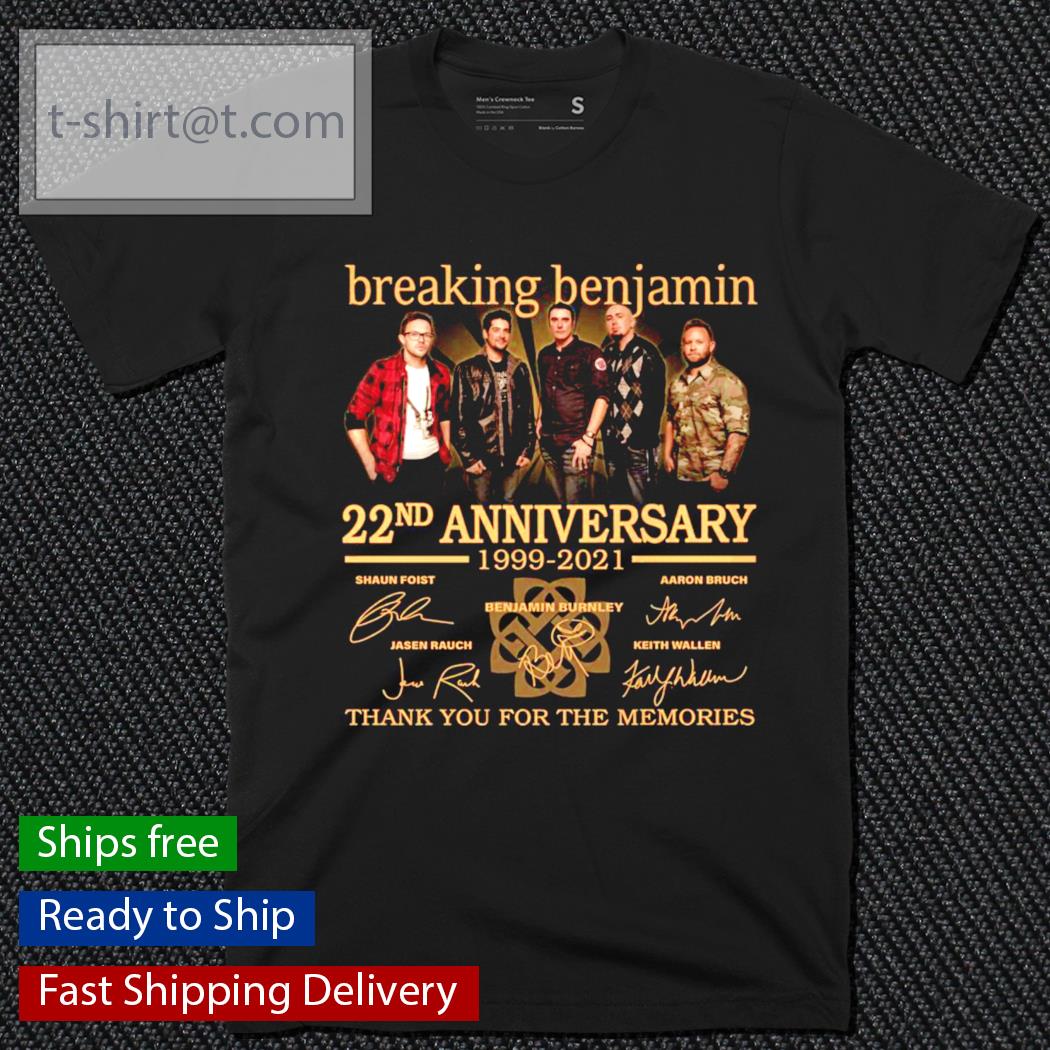 Breaking Benjamin 22nd anniversary 1999-2021 signatures shirt