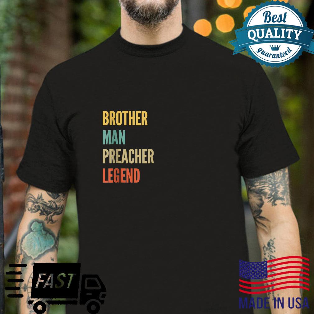 Brother Man Preacher Legend Shirt